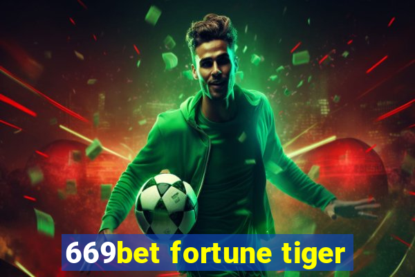 669bet fortune tiger